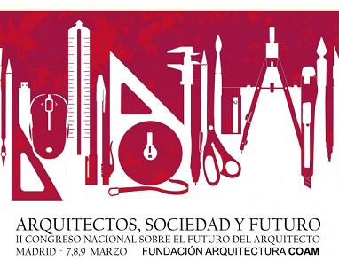 II Congreso Nacional sobre el futuro del Arquitecto